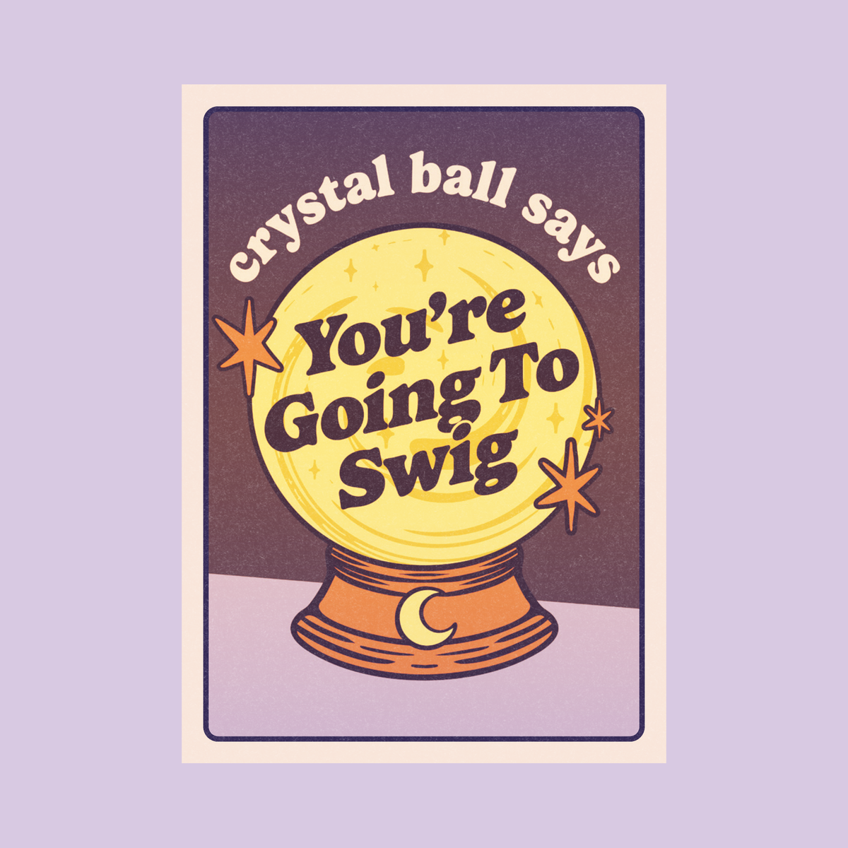 Halloween Exchange Card with a crystal ball reading You’re Going To Swig.